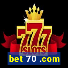 bet 70 .com